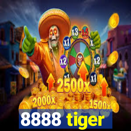 8888 tiger